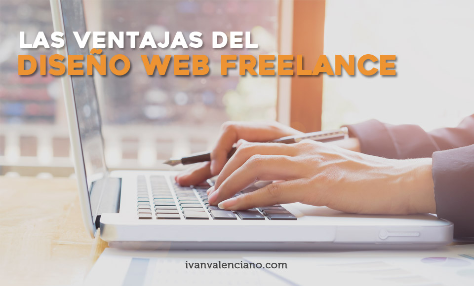 Las ventajas del diseño web freelance
