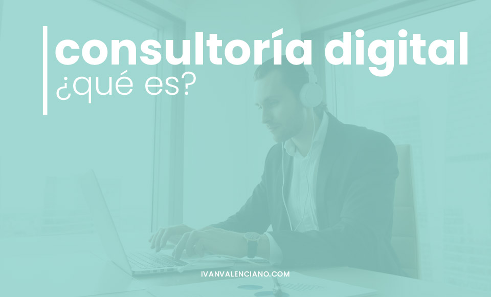 Consultoría digital: qué es